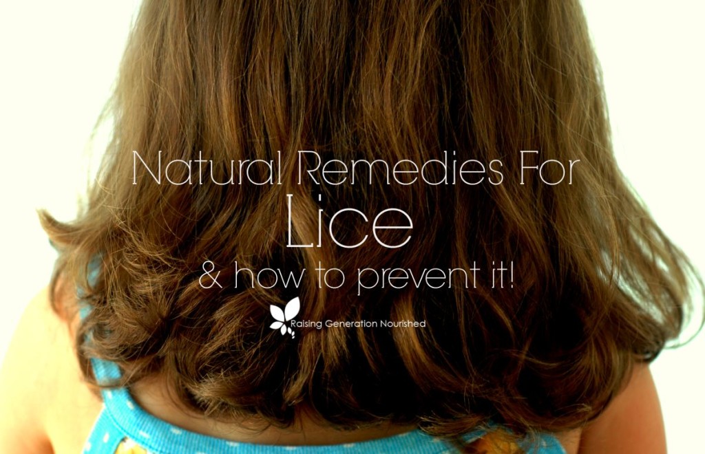 Natural Remedies For Lice How To Prevent It Raising Generation 