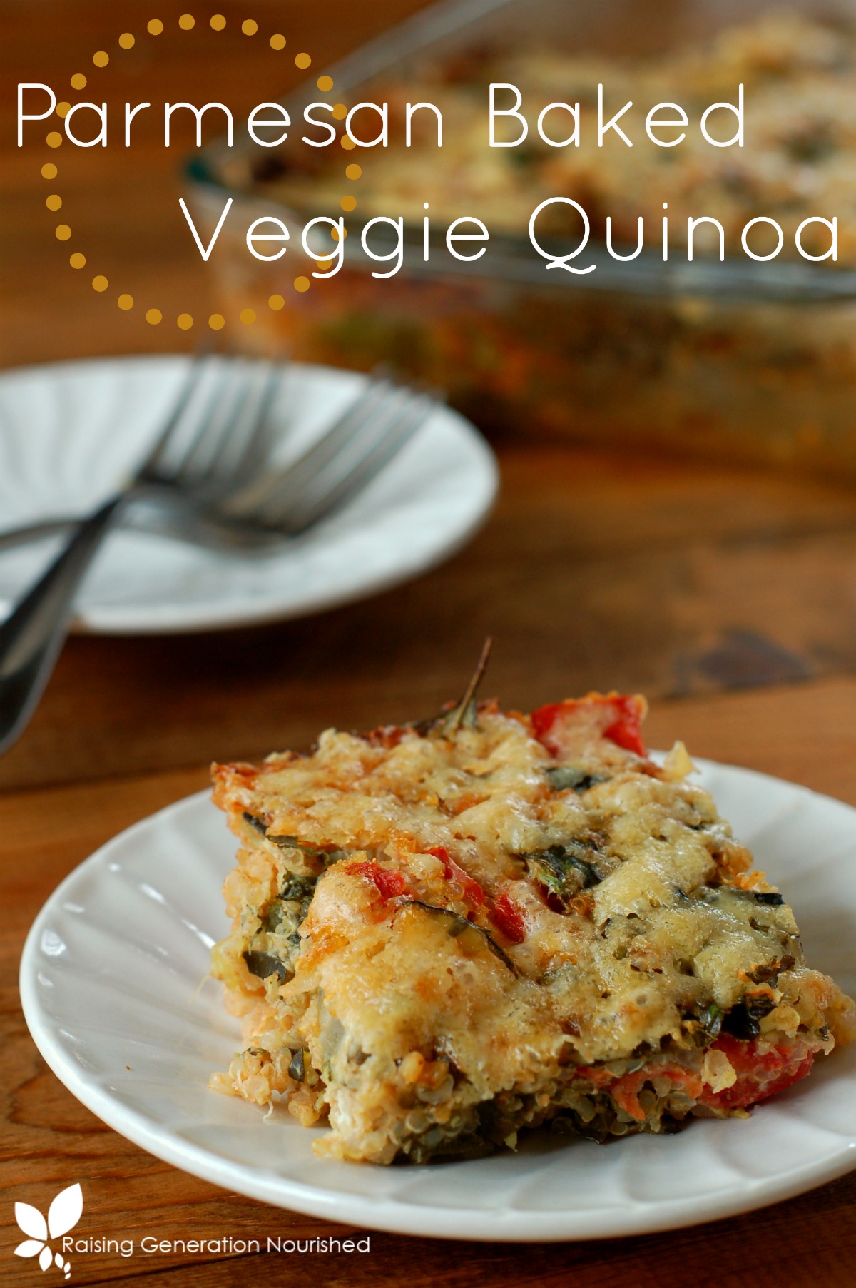 Parmesan Baked Veggie Quinoa // Raising Generation Nourished