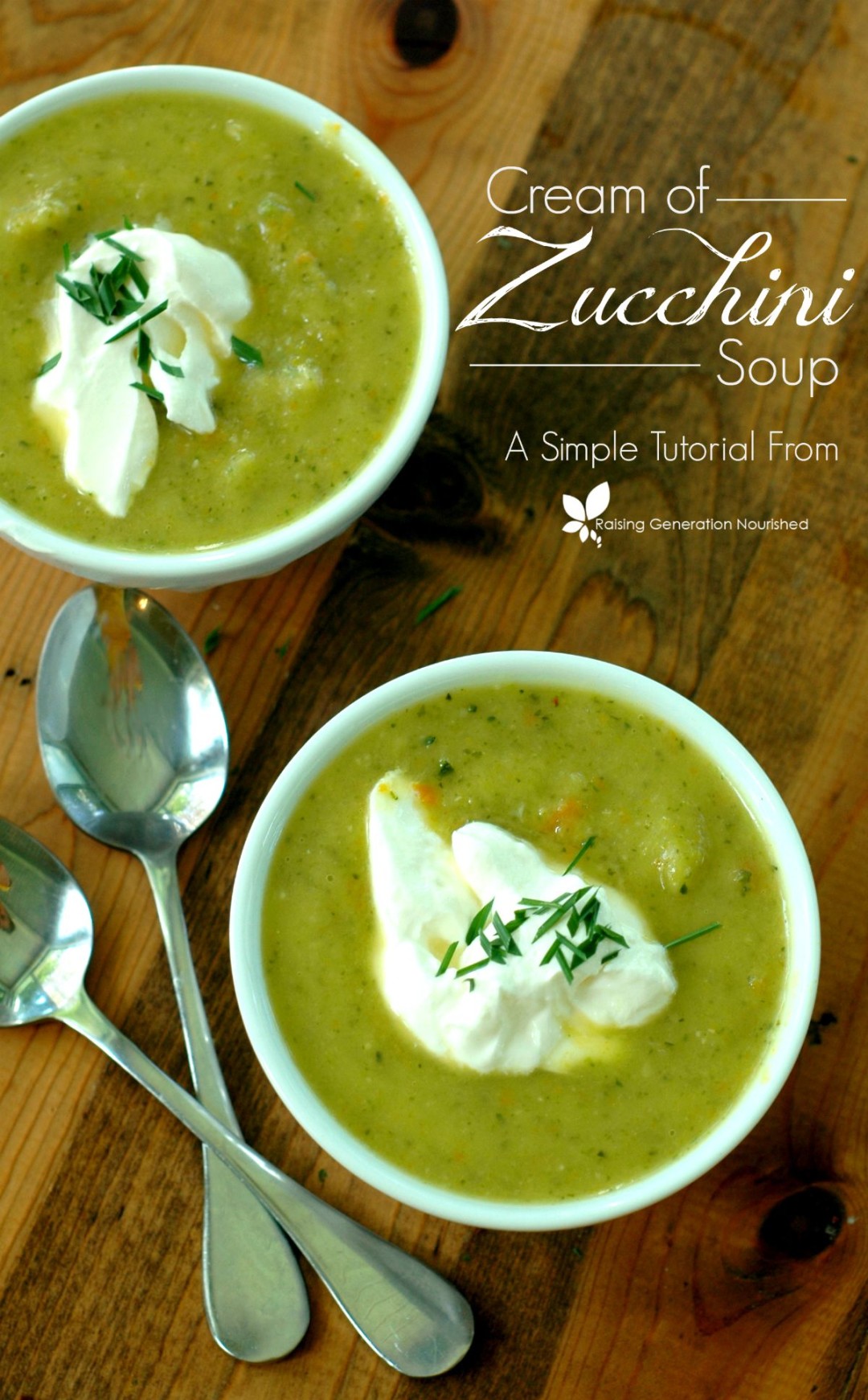 Cream of Zucchini Soup Raising Generation Nourished
