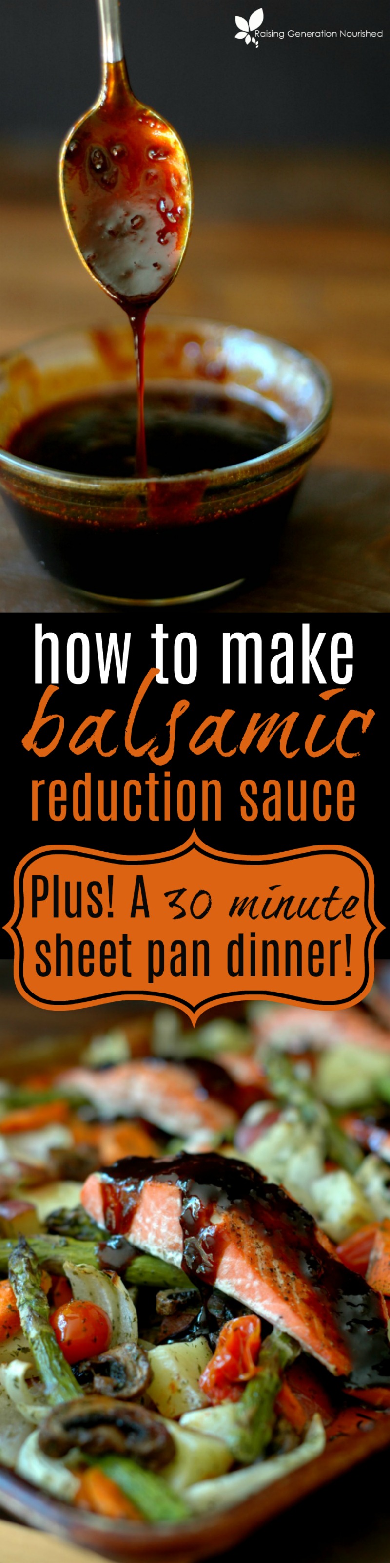 How To Make Balsamic Reduction Sauce :: Plus! A 30 Minute Sheet Pan Dinner!