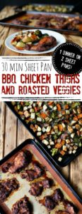 30 Minute Sheet Pan BBQ Chicken Thighs and Roasted Veggies :: 1 Dinner on 2 Sheet Pans!