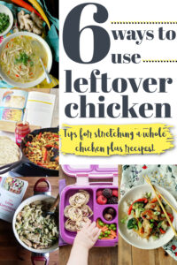 6 Ways To Use Leftover Chicken