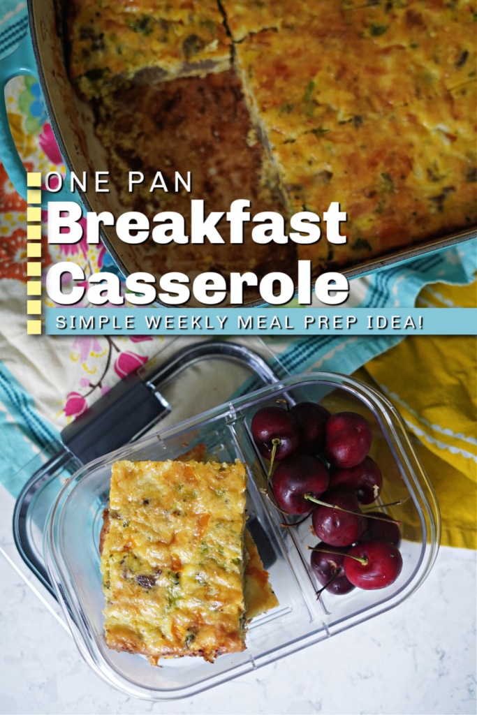 One Pan Breakfast Casserole Even Your Teen Can Meal Prep!