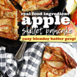 Blender Batter Apple Skillet Pancake